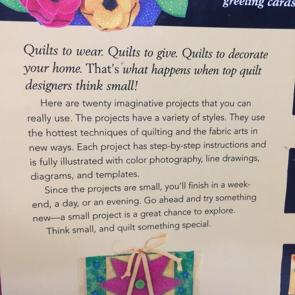 2004 When Quilt Designers Think Small 20 Innovative Projects Decorate Paperback - Picture 12 of 15